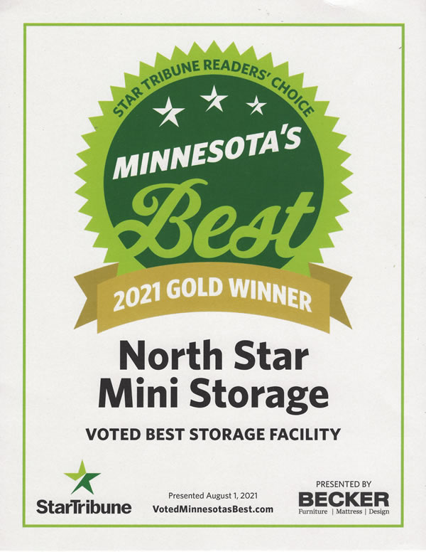 Nominated for and won The Star Tribune's 2021 Gold Winner for Best Storage facility
